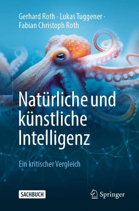 Gerhard Roth: Natürliche und künstliche Intelligenz, Buch