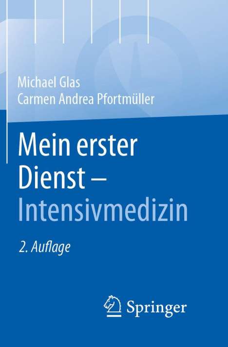 Michael Glas: Mein erster Dienst - Intensivmedizin, Buch