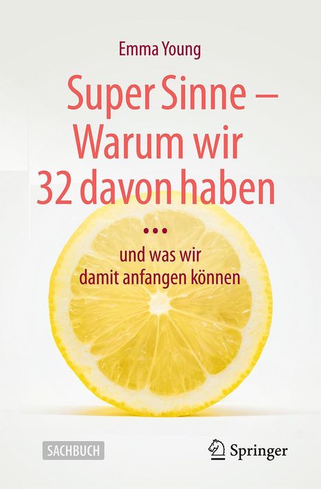 Emma Young: Super Sinne - Warum wir 32 davon haben...., Buch