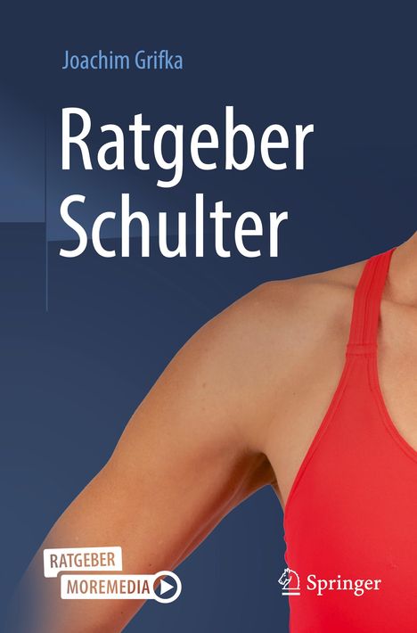 Joachim Grifka: Ratgeber Schulter, Buch