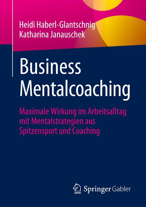 Katharina Janauschek: Business Mentalcoaching, Buch