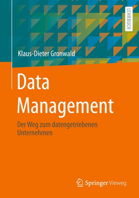Klaus-Dieter Gronwald: Data Management, Buch