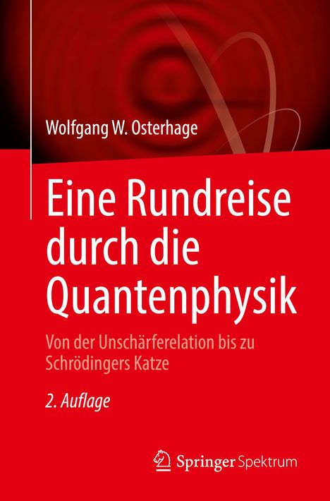 Wolfgang W. Osterhage: Eine Rundreise durch die Quantenphysik, Buch