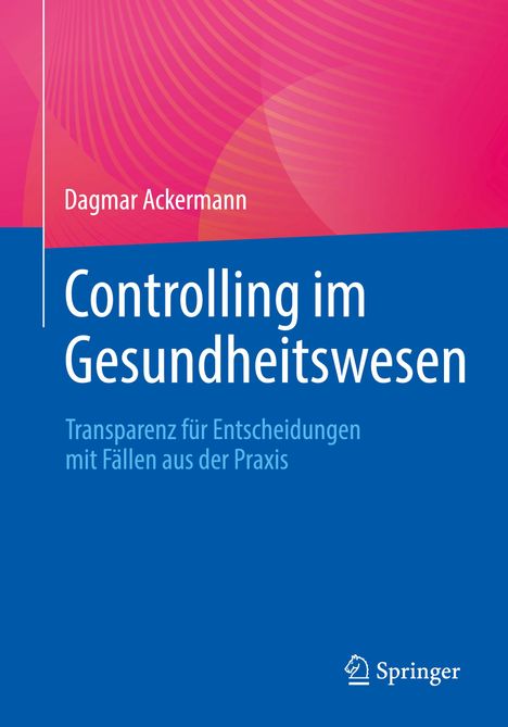 Dagmar Ackermann: Controlling im Gesundheitswesen, Buch