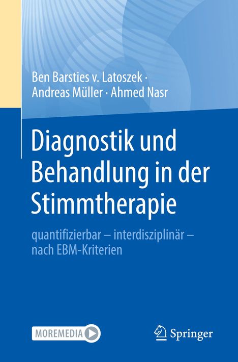 Ben Barsties von Latoszek: Diagnostik und Behandlung in der Stimmtherapie, Buch
