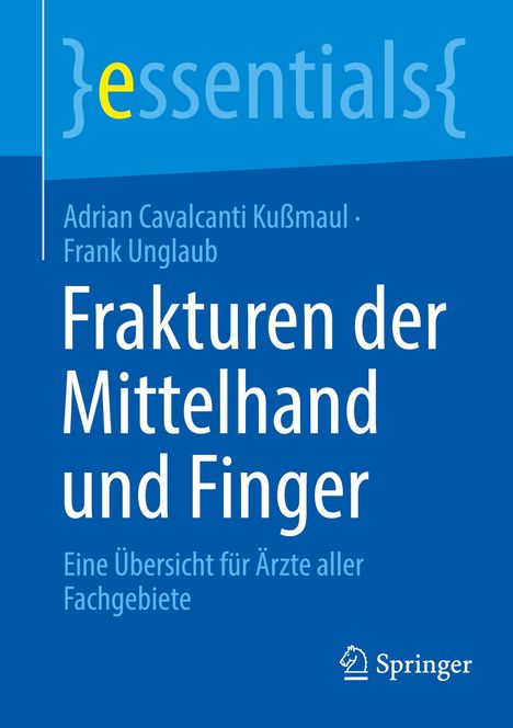 Adrian Cavalcanti Kußmaul: Frakturen der Mittelhand und Finger, Buch