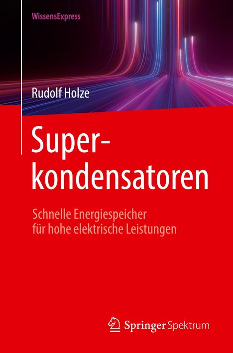 Rudolf Holze: Superkondensatoren, Buch