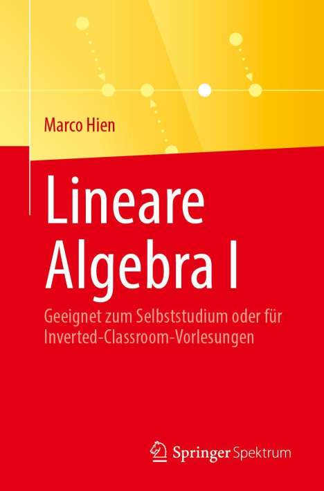 Marco Hien: Lineare Algebra I, Buch