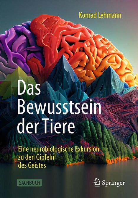 Konrad Lehmann: Das Bewusstsein der Tiere, Buch