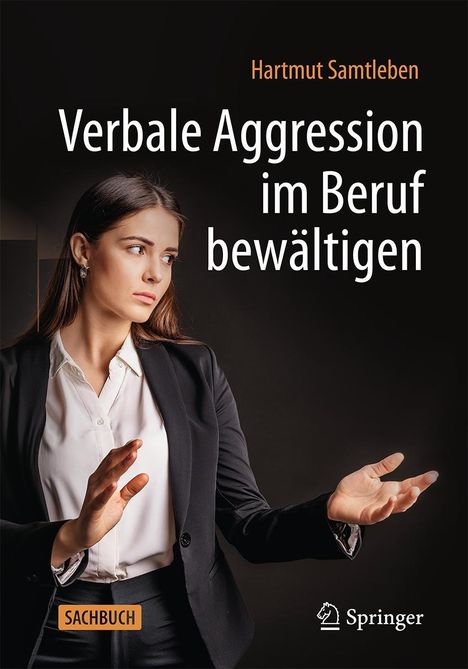 Hartmut Samtleben: Verbale Aggression im Beruf bewältigen, Buch