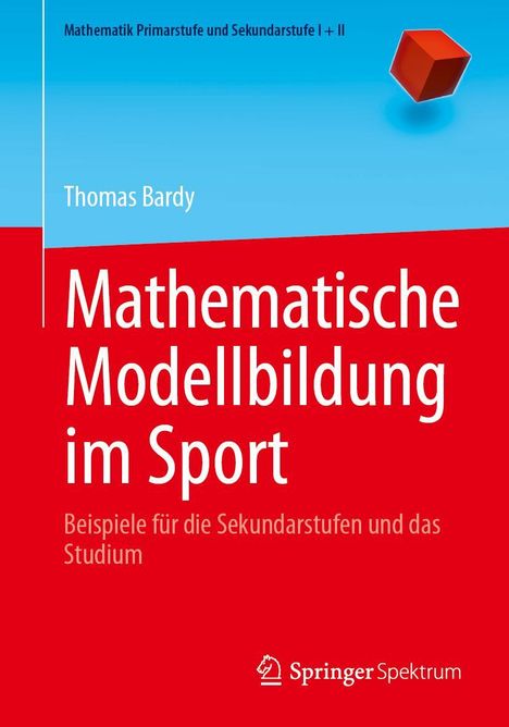 Thomas Bardy: Mathematische Modellbildung im Sport, Buch