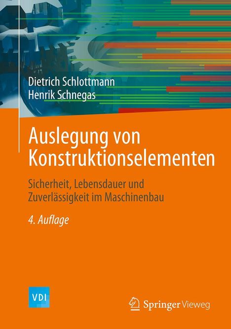 Dietrich Schlottmann: Auslegung von Konstruktionselementen, Buch