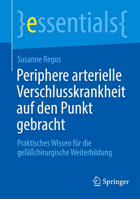 Susanne Regus: Periphere arterielle Verschlusskrankheit auf den Punkt gebracht, Buch