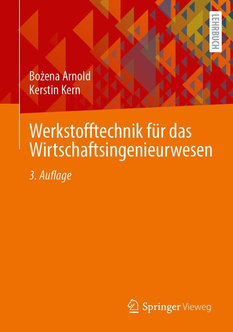 Bo¿ena Arnold: Werkstofftechnik für das Wirtschaftsingenieurwesen, Buch