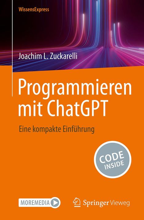 Joachim L. Zuckarelli: Programmieren mit ChatGPT, Buch