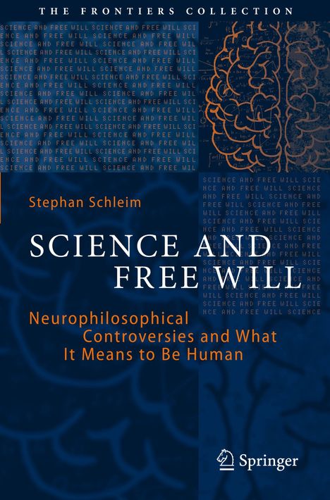 Stephan Schleim: Science and Free Will, Buch