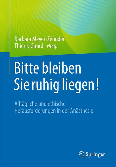 Bitte bleiben Sie ruhig liegen!, Buch