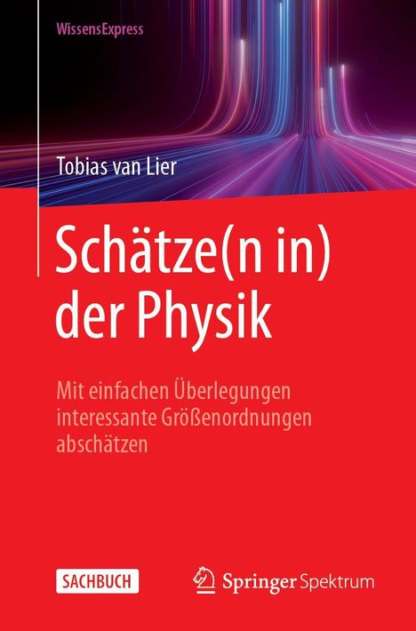 Tobias van Lier: Schätze(n in) der Physik, Buch