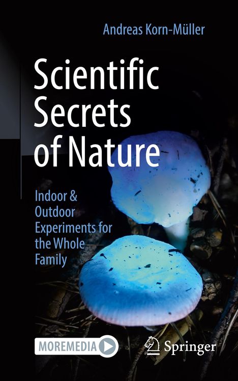 Andreas Korn-Müller: Scientific Secrets of Nature, Buch