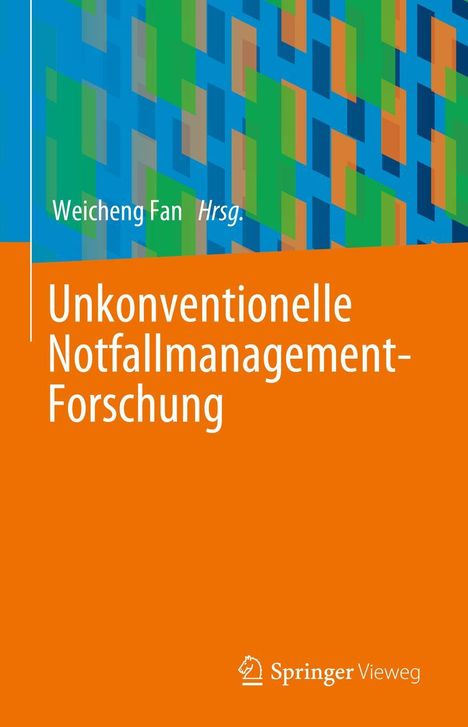 Unkonventionelle Notfallmanagement-Forschung, Buch