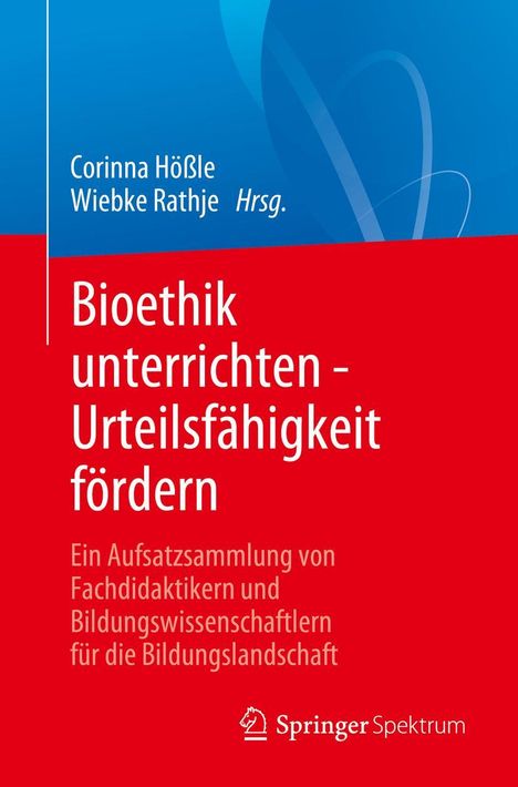 Bioethik unterrichten - Urteilsfähigkeit fördern, Buch