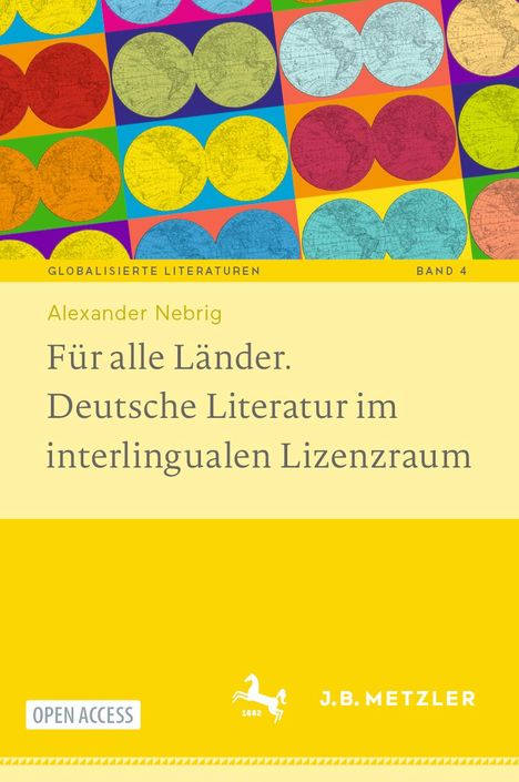 Alexander Nebrig: Für alle Länder. Deutsche Literatur im interlingualen Lizenzraum, Buch