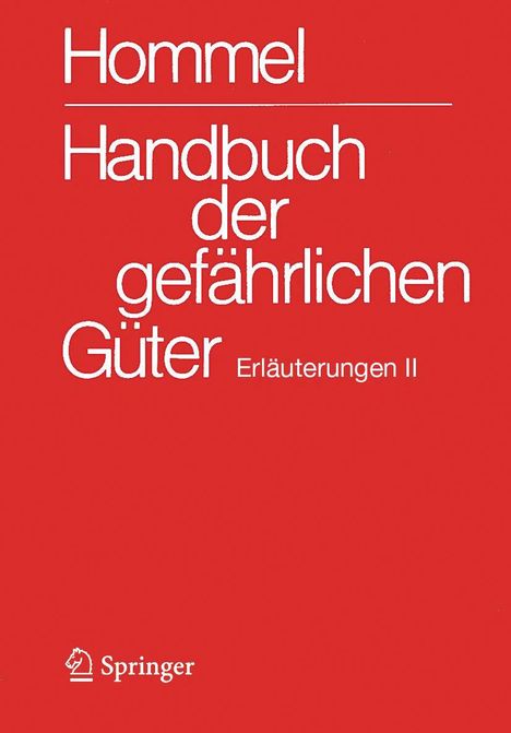 Handbuch der gefährlichen Güter. Erläuterungen II, Buch