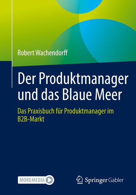 Robert Wachendorff: Der Produktmanager und das Blaue Meer, Buch