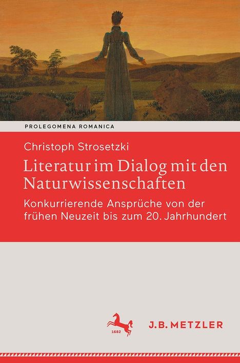 Christoph Strosetzki: Literatur im Dialog mit den Naturwissenschaften, Buch