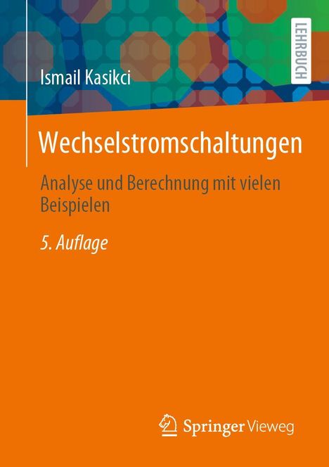 Ismail Kasikci: Wechselstromschaltungen, Buch