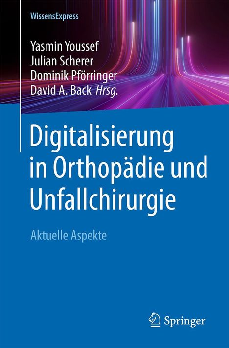 Digitalisierung in Orthopädie und Unfallchirurgie, Buch