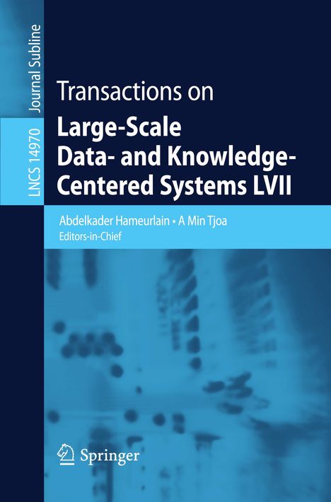 Transactions on Large-Scale Data- and Knowledge-Centered Systems LVII, Buch