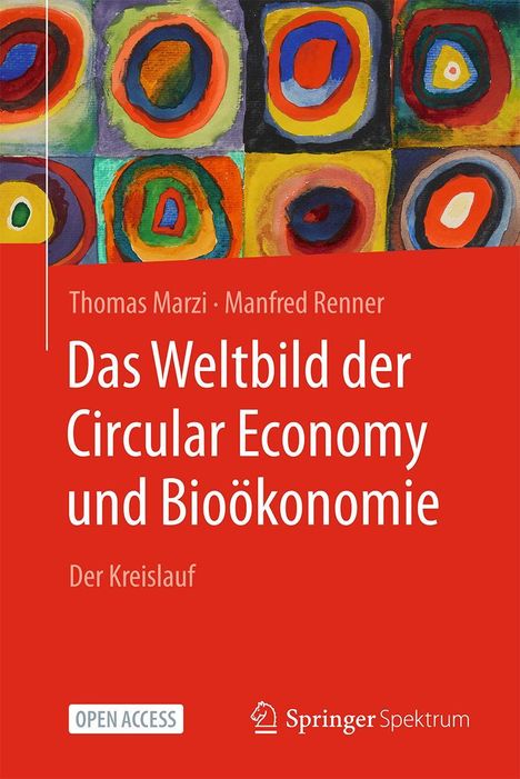 Thomas Marzi: Das Weltbild der Circular Economy und Bioökonomie, Buch