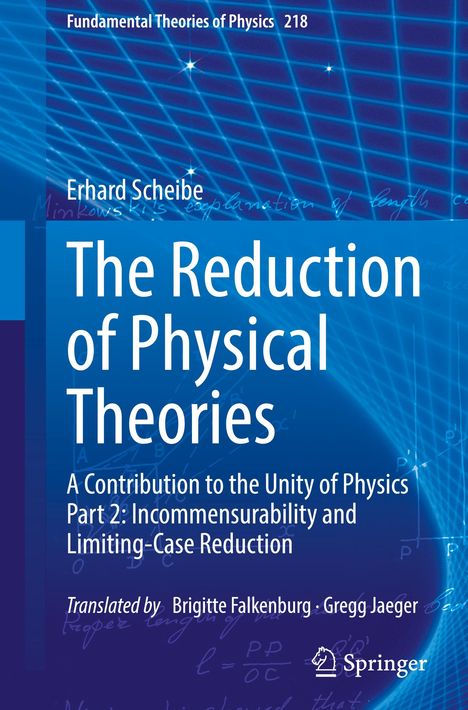 Erhard Scheibe: The Reduction of Physical Theories, Buch