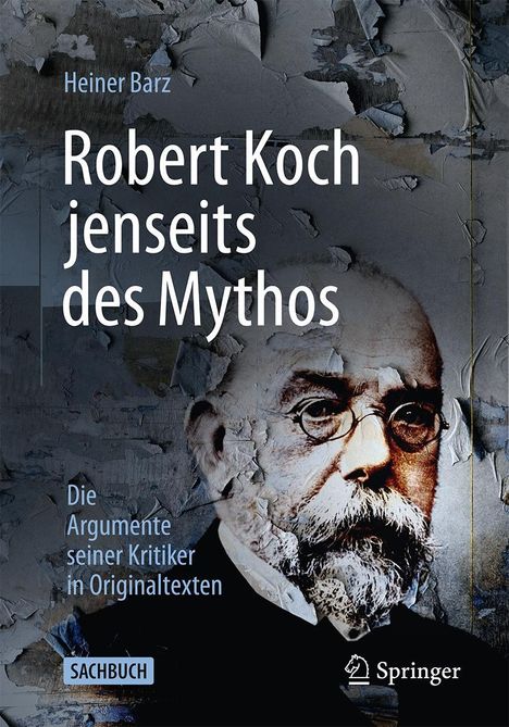 Heiner Barz: Robert Koch jenseits des Mythos, Buch