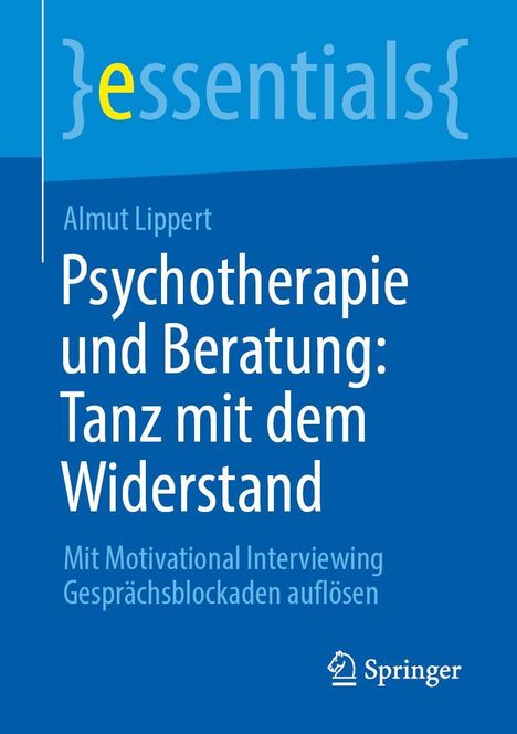 Almut Lippert: Psychotherapie und Beratung: Tanz mit dem Widerstand, Buch