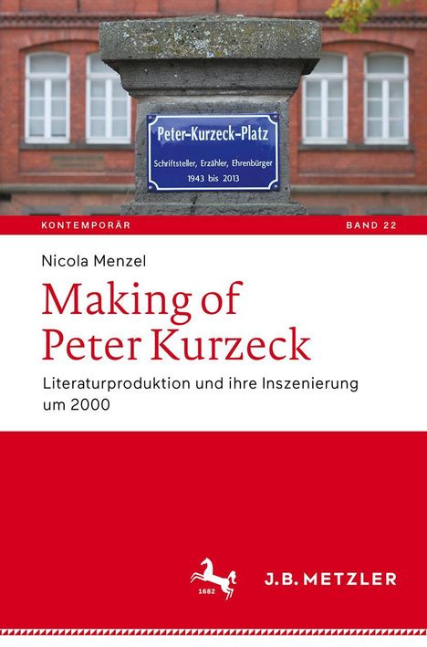 Nicola Menzel: Making of Peter Kurzeck, Buch