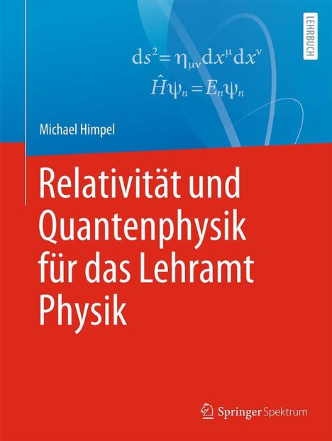 Michael Himpel: Relativität und Quantenphysik für das Lehramt Physik, Buch