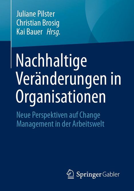 Nachhaltige Veränderungen in Organisationen, Buch