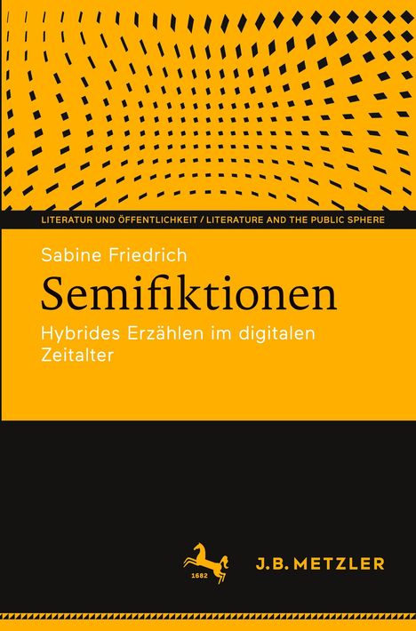 Sabine Friedrich: Semifiktionen, Buch