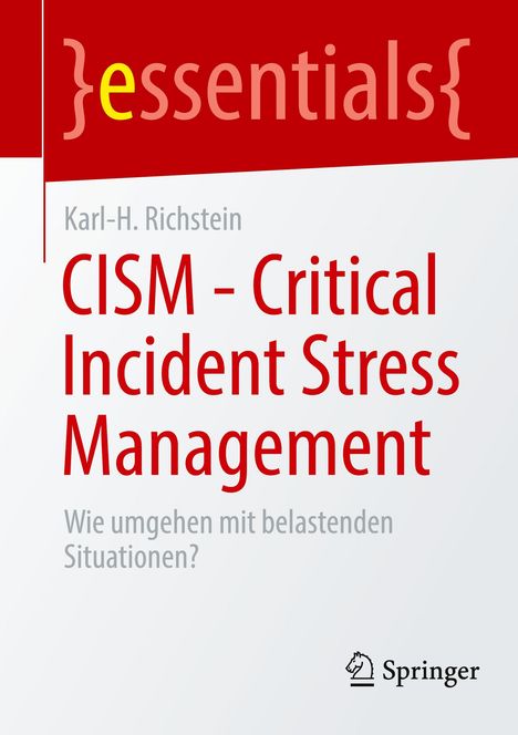 Karl-H. Richstein: CISM - Critical Incident Stress Management, Buch