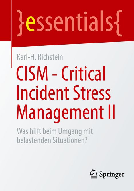 Karl-H. Richstein: CISM - Critical Incident Stress Management II, Buch