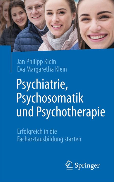Jan Philipp Klein: Psychiatrie, Psychosomatik und Psychotherapie, Buch