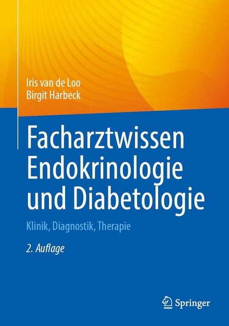 Iris van de Loo: Facharztwissen Endokrinologie und Diabetologie, Buch