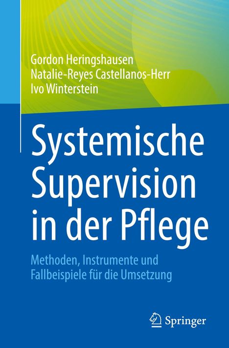 Gordon Heringshausen: Systemische Supervision in der Pflege, Buch