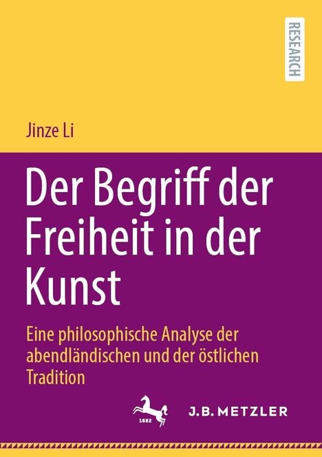 Jinze Li: Der Begriff der Freiheit in der Kunst, Buch