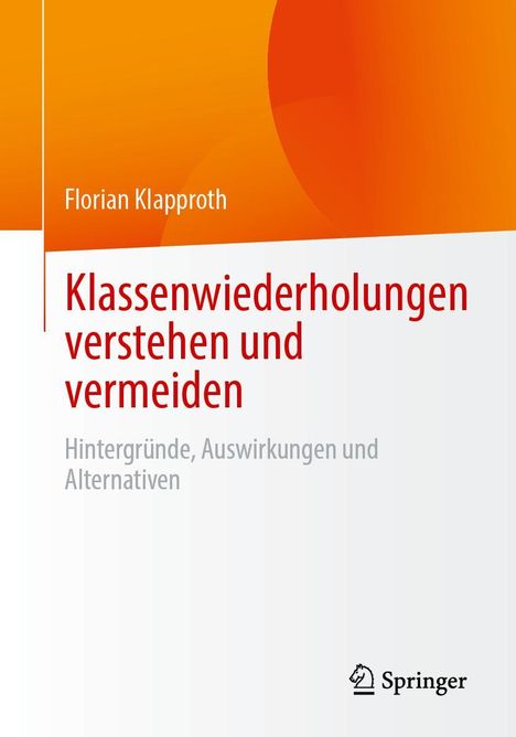Florian Klapproth: Klassenwiederholungen verstehen und vermeiden, Buch