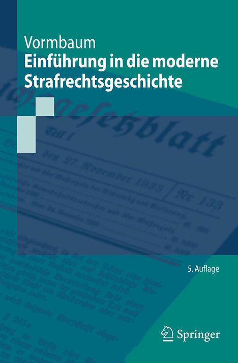Thomas Vormbaum: Einführung in die moderne Strafrechtsgeschichte, Buch