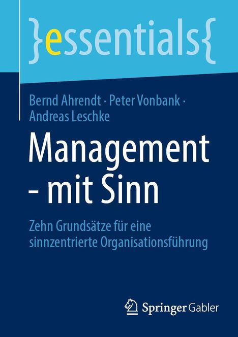 Bernd Ahrendt: Management - mit Sinn, Buch