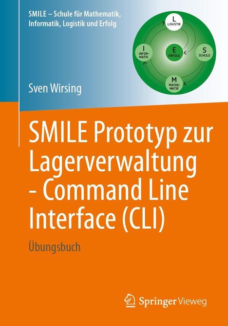 Sven Wirsing: SMILE Prototyp zur Lagerverwaltung - Command Line Interface (CLI), Buch